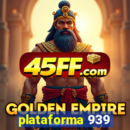 plataforma 939